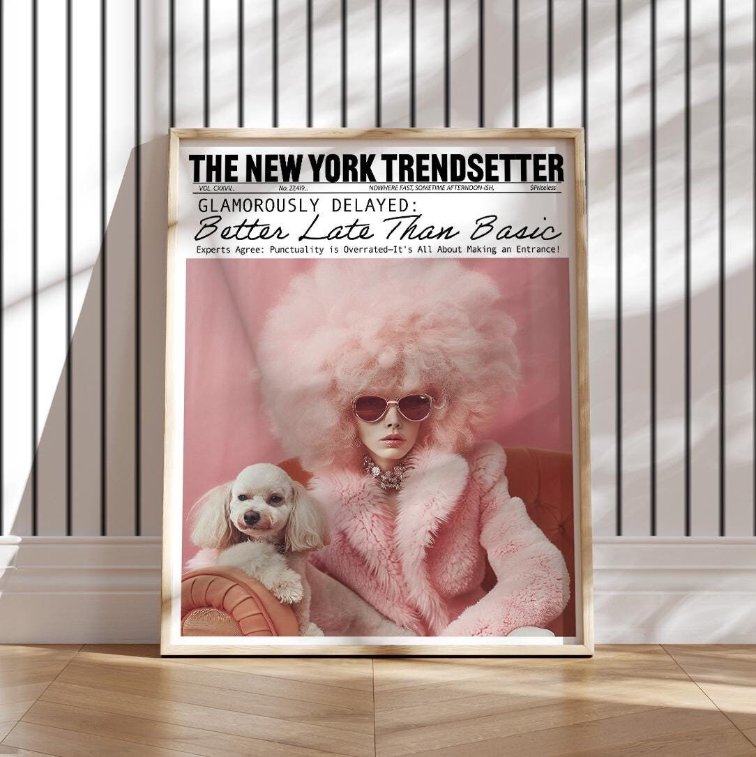 better late than basic poster new York newspaper funny Bathroom pink Wall Art Retro Print Vintage 70s sign Trendy Aesthetic Girly unique dog