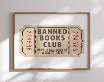 Banned Books Club print wall art Retro Admit One Ticket poster Printable Vintage Style Digital Download y2k Defy, Read, Repeat, I'm with the