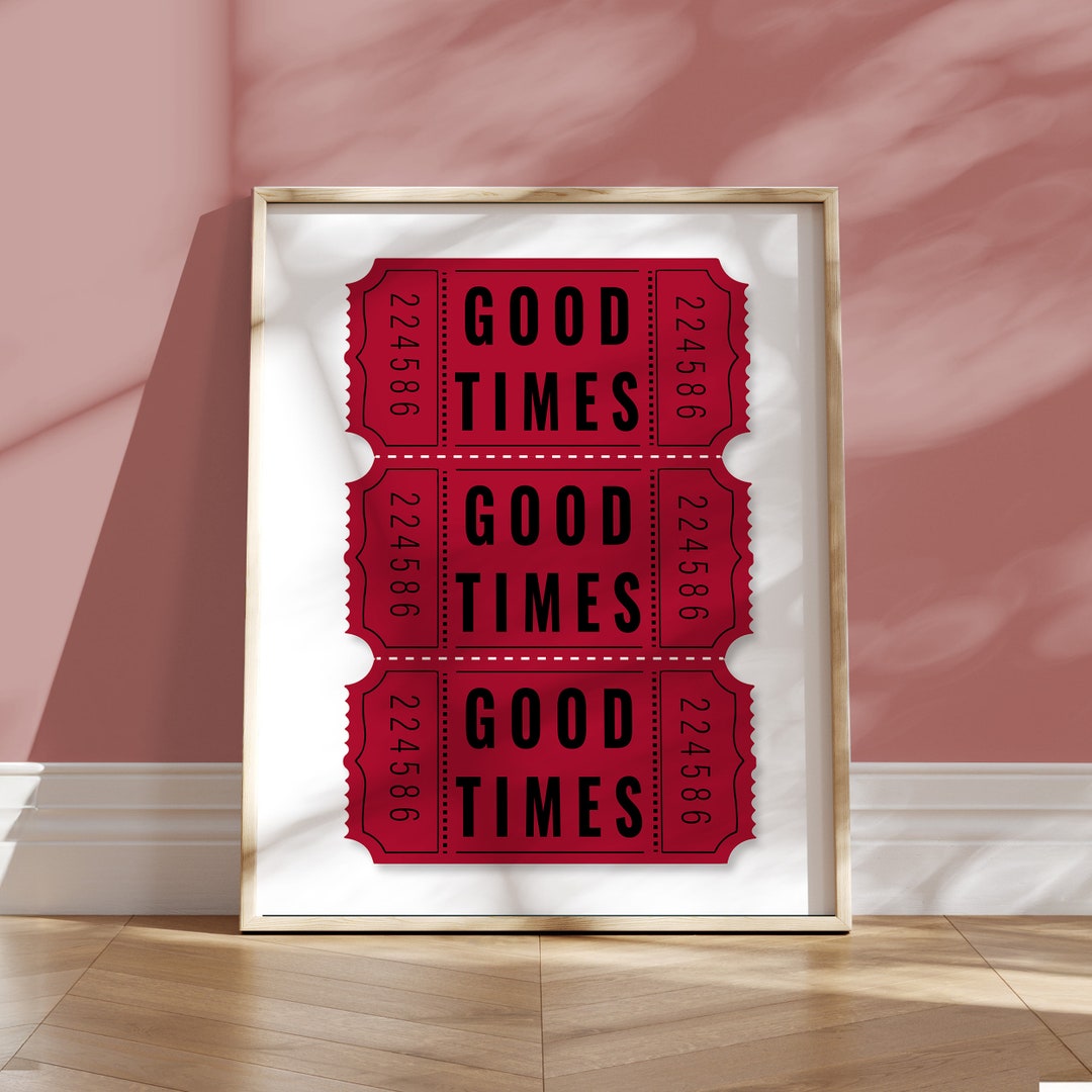 Trendy Printable Retro Wall Art Red 'good Times' Tickets - Girly ...