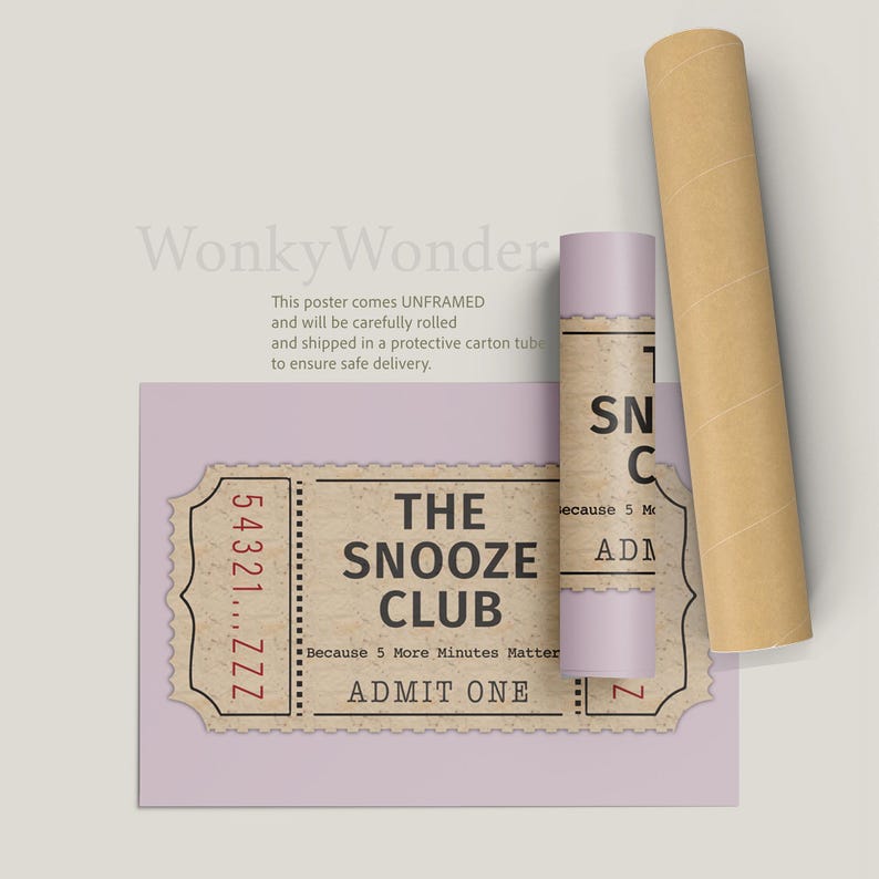 May include: A vintage-style ticket with the text "The Snooze Club" and "Because 5 More Minutes Matter" in brown text on a beige background. The ticket has a red border and the number "54321...ZZZ" printed on the left side.