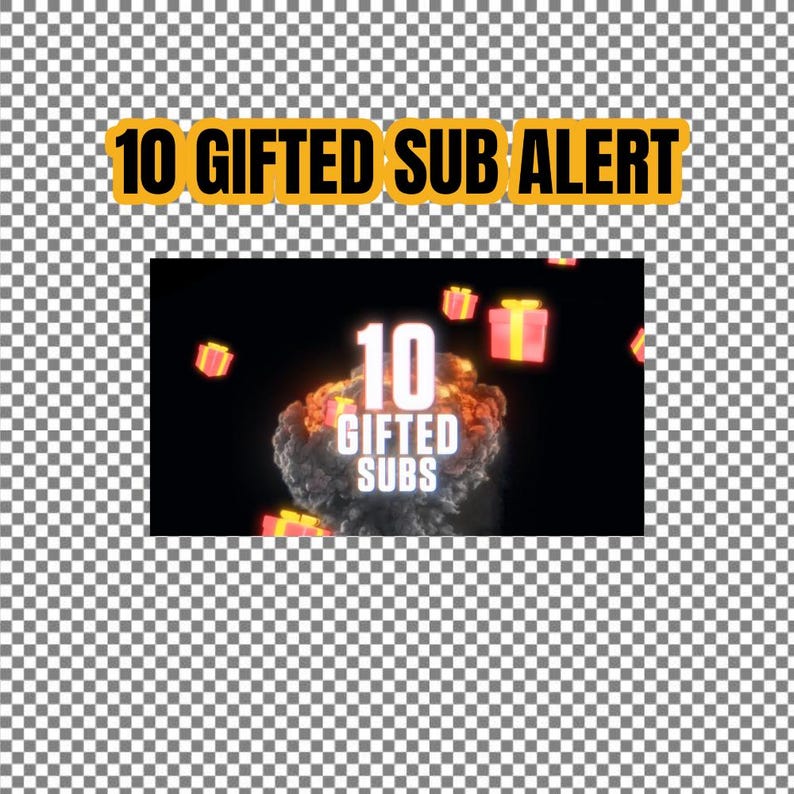 May include: A digital animation of a gift explosion with the text "10 GIFTED SUBS" and multiple gift boxes flying around.