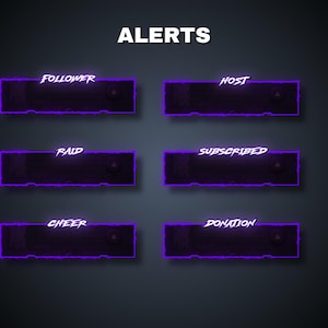 May include: A digital graphic with the word "ALERTS" at the top. Below are six rectangular boxes with purple neon outlines and text: "FOLLOWER", "HOST", "RAID", "SUBSCRIBED", "CHEER", and "DONATION". The background is dark gray.