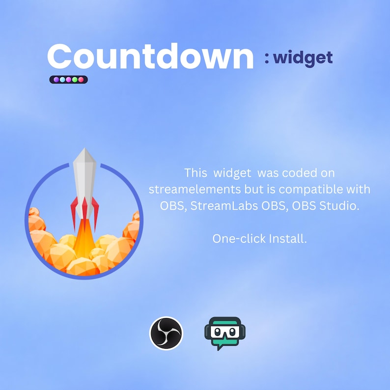 May include: A blue graphic with the word "Countdown" in white, and the word "widget" in white. A rocket ship launches from a circle. Text states the widget is compatible with OBS and StreamLabs OBS. Includes the OBS and Streamlabs logos.