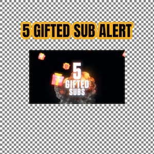 May include: Animated graphic of a red gift box exploding with a fiery orange and yellow effect. The text "5 GIFTED SUBS" is displayed in white with a glowing outline.