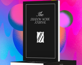 The Shadow Work Journal : Un guide pour intégrer et transcender votre ombre