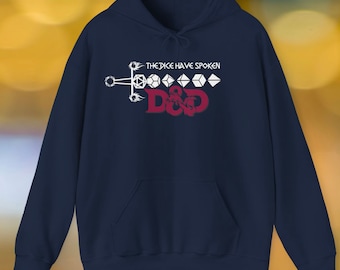 The Dice Have Spoken Hoodie, Dungeons and Dragons Hoodie, Dice Sweatshirt, Gamer Hoodie, Dungeon Master Hoodie, DnD Sweatshirt, DnD Hoodie