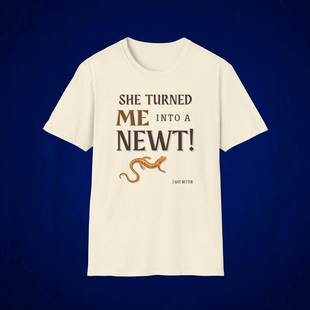 Monty Python Holy Grail Shirt, She Turned Me Into a Newt Shirt, Monty