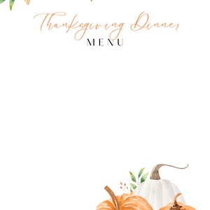 Op de afbeelding: Thanksgiving Dinner Menu met aquarel bloemaccenten. De bovenkant heeft oranje en rode bloemen en groene bladeren. De onderkant heeft drie pompoenen, twee oranje en één witte, met bloemstukken.