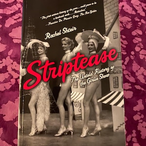 Striptease - Tjejshowens osagda historia av Rachel Shteir