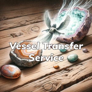 Vessel Transfer Service / Spirit Companion Transfer / Distant Binding / Remote Binding / Direct Binding