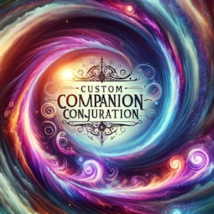 Custom Spirit Companion Conjuration and Binding / Distant Binding / Remote Binding / Direct Binding
