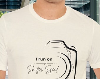 I Run On Shutter Speed Photographer T-shirt Camera Shutter Photography Gift Tshirt for Photography Lover Shutter Button T shirt Camera Shirt