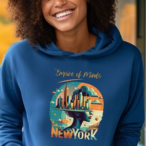 Empire of Minds New York Hoodie Empire State of Mind NYC Gift Hoody NY State Of Mind I Love NYC Passion Nyc Sweatshirt for New York Lover