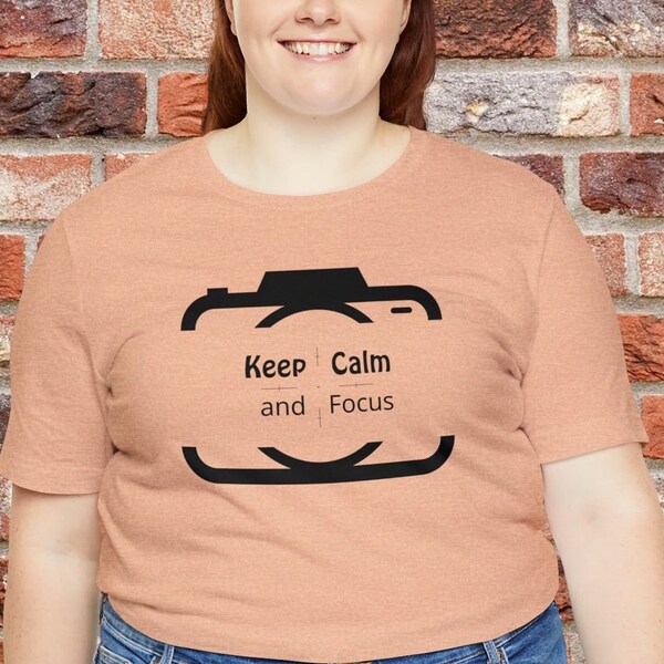 Keep Calm and Focus T-shirt for Photographer Gift Shirt Funny Photographer Tshirt Camera T shirt for Photography Student Camera Art Tee