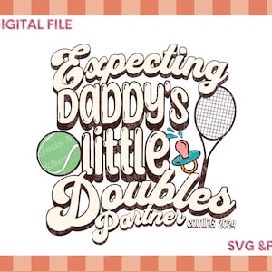 Tennis Schwangerschaftansage svg, Geburtsanzeige Tennissvg, Tennis-Vater-Schwangerschafts-Png, Tennis-Svg, Doppel-Partner Sevgfor Ehemann