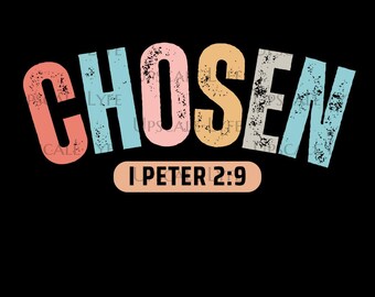 Chosen Motivational Bundle, Inspirational, Christian, Faith, Verse DTF/Sublimation Design Digital Download PNG Instant Digital Only File