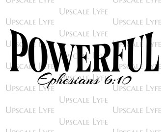 Powerful Ephesians 6:10 PNG - Christian Sublimation Design (Digital Download)