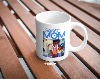 Super Mom! Mug
