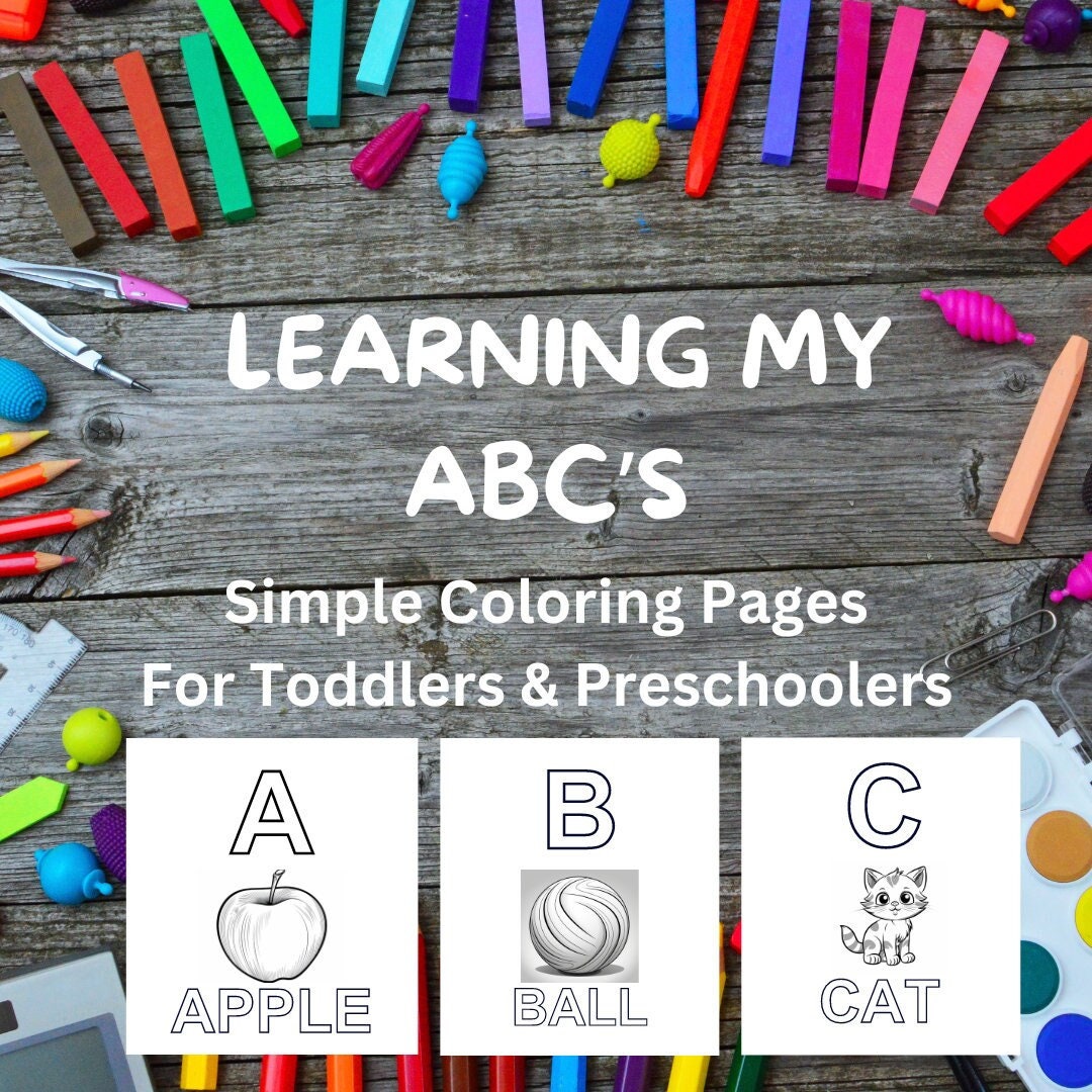 Learning My Abc's Coloring Pages for Toddlers, Pre-k, Preschoolers ...