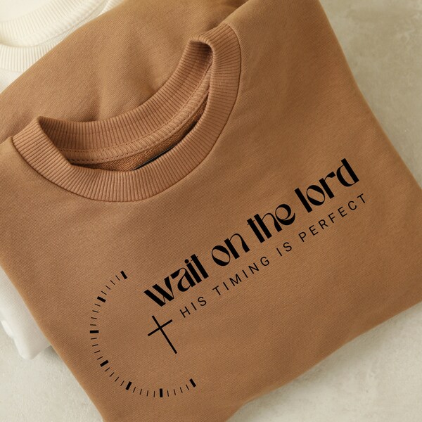 Wait on the Lord Svg, His Timing Svg, Inspirational Svg, Bible Svg, Jesus Svg, Faith Svg, Religious Svg, Pray Svg, Christian Shirt, Worship