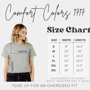 May include: A Comfort Colors 1717 size chart for an adult heavyweight t-shirt. The chart displays width and length measurements in inches for sizes S through 3XL, ranging from 18 to 28 inches in width and 26.5 to 32.5 inches in length.
