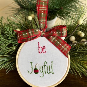 Be Joyful Ornament, Hand Embroidered Ornament, Embroidered Christmas Tree Ornament