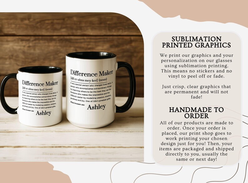 May include: Two white ceramic mugs with black handles and rims. The mugs feature the text "Difference Maker" with a definition and the name "Ashley". The mugs are handmade to order.