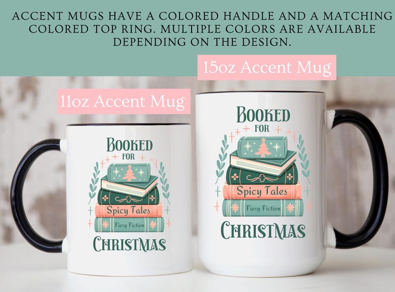 May include: Two white ceramic mugs with black handles. The mugs have a design of stacked books with a Christmas tree on top. The text on the mugs reads "Booked for Christmas" and "Spicy Tales". The mugs are available in 11oz and 15oz sizes.
