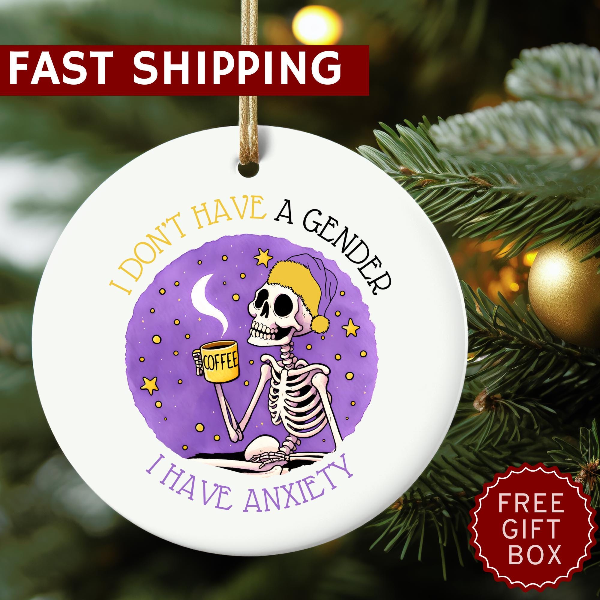 I Don't Have a Gender I Have Anxiety Christmas Ornament, Non Binary Gifts, Non Binary Pride, Non-Binary Gift, Gift for They/Them, Non Binary
