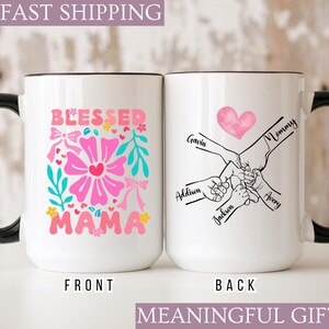 Custom Hand Holding Mug, Blessed mama Coffee, Mothers Day Mug, Gift for Grandma for Mothers Day, Custom Mothers Day Gift, Custom Nana Gift