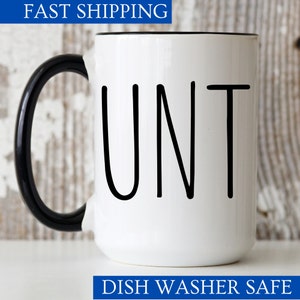 C U Next Tue, Funny Coffee Mug, Office mug, Cunty Mug, Funny Gift for Her, Vulgar Gift, Hilarious Gifts, Gag Gifts, Adult Cup, Inappropriate