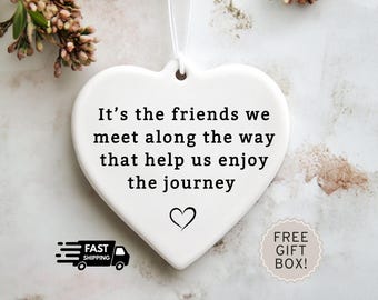 Friends We Meet Along the Way, Personalized Friendship, Firm Friendship, Ceramic Gift, Heart Plaque/Sign, Gift for Friend, Friendship Gift