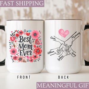 Custom Hand Holding Mug, Best Mom Ever Coffee, Mothers Day Mug, Gift for Grandma for Mothers Day, Custom Mothers Day Gift, Custom Nana Gift