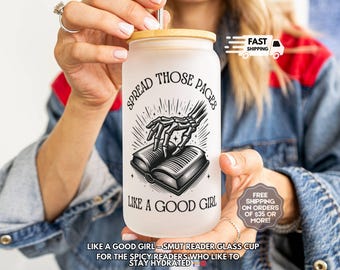 Spread Those Pages Like a Good Girl Glass Cup, Smut Reader Gift, BookTok Tumbler, Spicy Book Gift, Funny Iced Coffee Glass