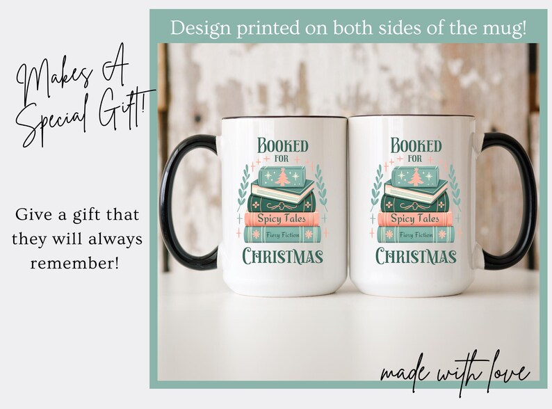 May include: White ceramic mug with a black handle. The mug has a design of a stack of books with the text "Booked for Christmas" on it. The design is printed on both sides of the mug.