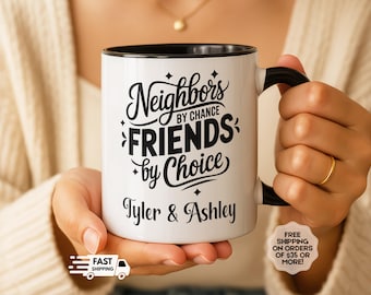 Neighbor Gift Mug, Personalized Neighbor Coffee Cup, Funny Neighbor Appreciation Gift, Housewarming Mug, Gift for Neighbor