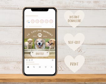 May include: A digital phone screen displaying a social media post with a photo of three golden retriever dogs. The post is a memorial for a dog named Baxter, who lived from 2012 to 2024. The post includes the text "In Loving Memory" and a paw print. The post is on a brown wooden background. The text "Instant Download", "Self-Edit", and "Print" are displayed in white hearts on the right side of the image.