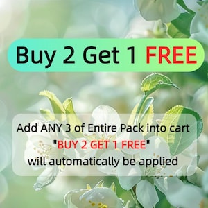 May include: A promotional graphic featuring white apple blossoms with green leaves. The text reads: Buy 2 Get 1 FREE. Below, a semi-transparent box states: Add ANY 3 of Entire Pack into cart "BUY 2 GET 1 FREE" will automatically be applied.