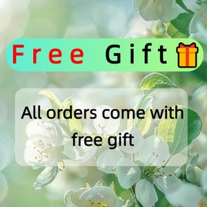 May include: A rectangular graphic with a light green background featuring the red text Free Gift and a yellow gift box icon. Below, a semi-transparent white rectangle displays the black text All orders come with free gift.