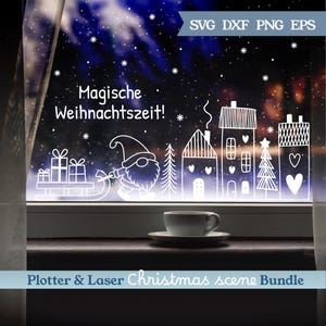 May include: A window scene with a winter theme, featuring a gnome pulling a sleigh with gifts, houses, and trees. The text "Magische Weihnachtszeit!" is visible. A cup and saucer sit on the windowsill. The image is labeled "SVG DXF PNG EPS".