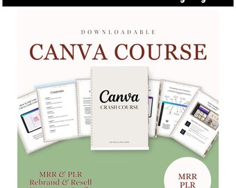 Canva Crash Course: Unlock Your Creativity with MRR and PLR Rights