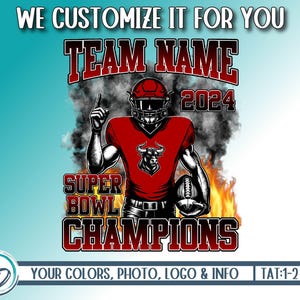 Football Super Bowl Champions Design, Personalized Football Champs, Custom Football PNG, Football Championship Shirt PNG, We Customize