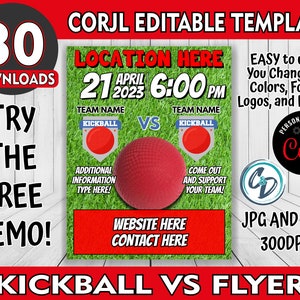 May include: A red and green printable flyer template for a kickball game. The flyer includes the text "LOCATION HERE", "APRIL 21 2023", "6:00 PM", "TEAM NAME", "KICKBALL", "VS", "ADDITIONAL INFORMATION TYPE HERE", "COME OUT AND SUPPORT YOUR TEAM", "WEBSITE HERE", "CONTACT HERE", "EASY to use!! You Change all Colors, Fonts, Logos, and Photos", "PERSONALIZE WITH Cory", "JPG AND PDF 300DPI", and "KICKBALL VS FLYER".