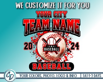 Custom Baseball Team Design, Baseball Custom Mascot PNG, Sublimation DTG , Baseball Paint Splatter, Personalized Baseball PNG, We Customize