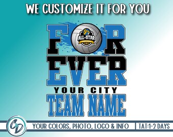 Custom For Ever Volleyball Design, Volleyball Team Mascot, Sublimation DTF DTG Png, Volleyball Team Spirit, Personalized PNG, We Customize