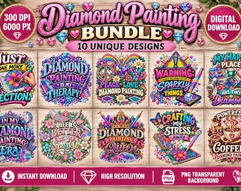 Diamond Painting PNG Bundle, Diamond Art Crafter Designs, Crafting PNG, Sparkly Craft Quotes, Diamond Painting Sublimation