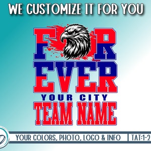Custom For Ever School Mascot Design, School Mascot Png, Sublimation DTF DTG Png, School Spirit Shirt Design, Personalized PNG, We Customize