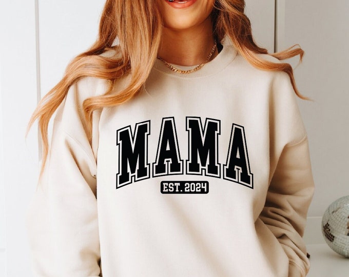 Custom Mom Sweatshirt, Mama Est 2024 Sweatshirt, Gift for Mom, Pregnancy Announcement, Cool Mom Hoodie, New Mom Gift, Mother's Day Sweater
