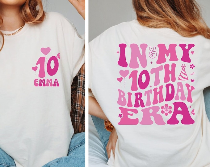 Custom In My 10th Birthday Era Shirt, 10th Birthday Shirt, Custom Name 10th Birthday Party Shirt, Birthday Girl, Personalized Birthday, BP