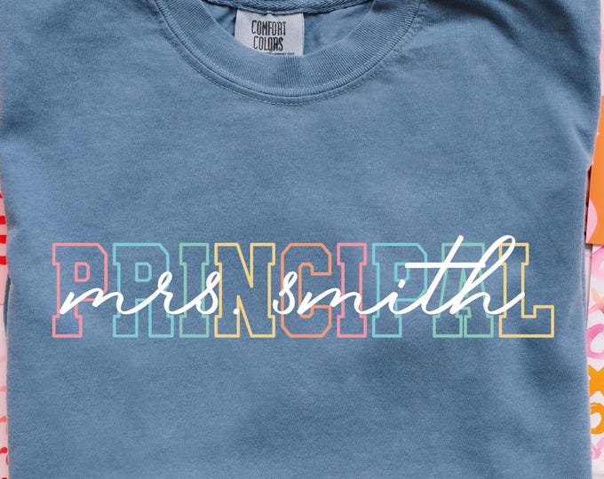 Comfort Colors Custom Principal Shirt, Custom Name Principal Gift, Daisy New Teacher Shirt, Back to School Teacher Shirt,Best Principal Gift
